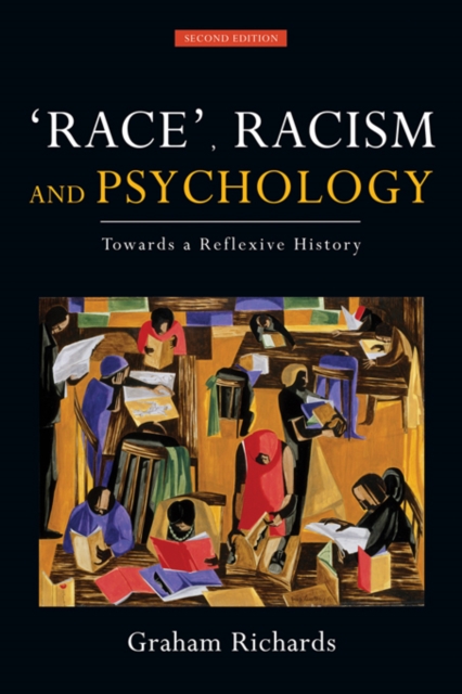 Race, Racism and Psychology : Towards a Reflexive History, EPUB eBook
