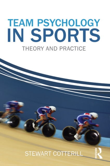 Team Psychology in Sports : Theory and Practice, EPUB eBook