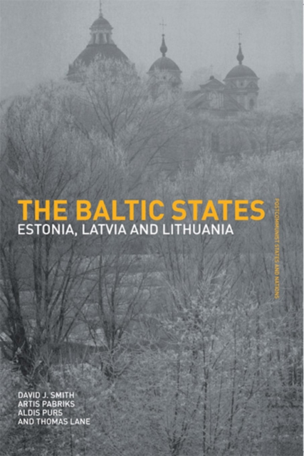 The Baltic States : Estonia, Latvia and Lithuania, EPUB eBook
