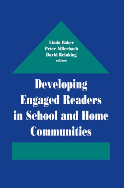 Developing Engaged Readers in School and Home Communities, PDF eBook