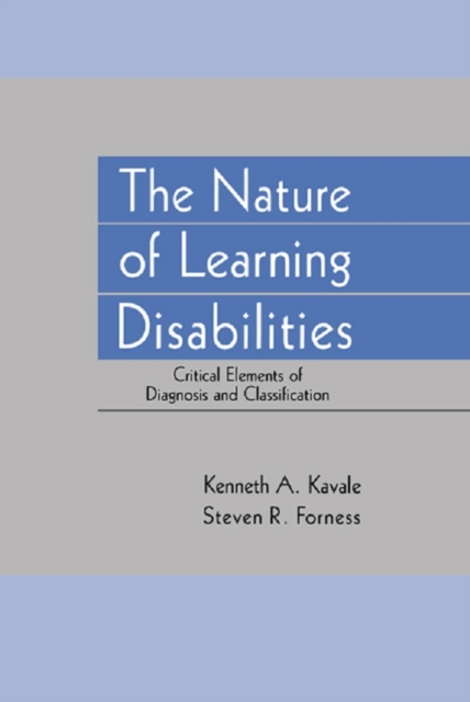 The Nature of Learning Disabilities : Critical Elements of Diagnosis and Classification, PDF eBook