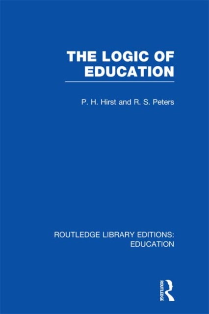 The Logic of Education (RLE Edu K), PDF eBook