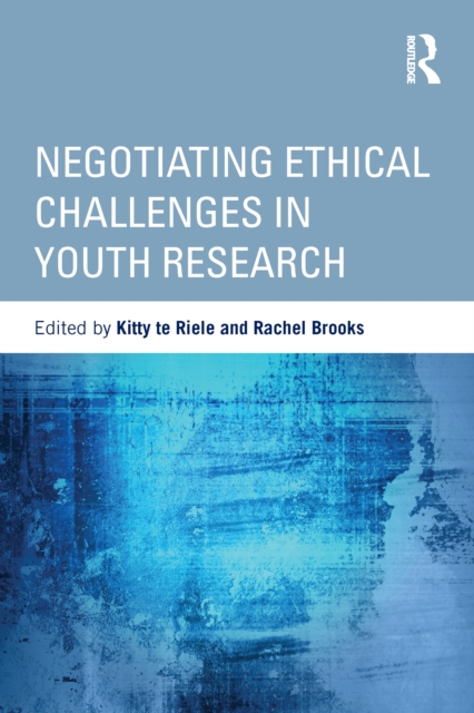 Negotiating Ethical Challenges in Youth Research, EPUB eBook