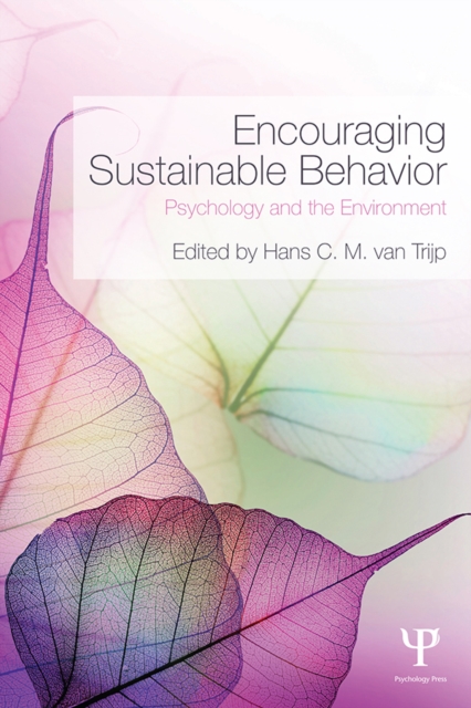 Encouraging Sustainable Behavior : Psychology and the Environment, PDF eBook