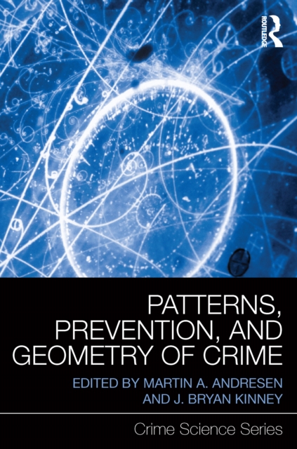 Patterns, Prevention, and Geometry of Crime, EPUB eBook