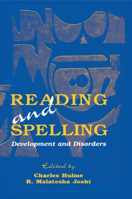 Reading and Spelling : Development and Disorders, PDF eBook