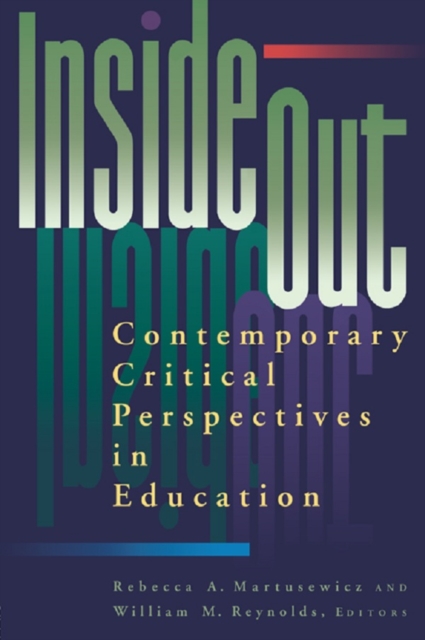 inside/out : Contemporary Critical Perspectives in Education, PDF eBook