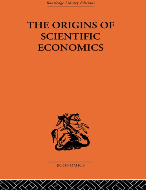 The Origins of Scientific Economics, PDF eBook