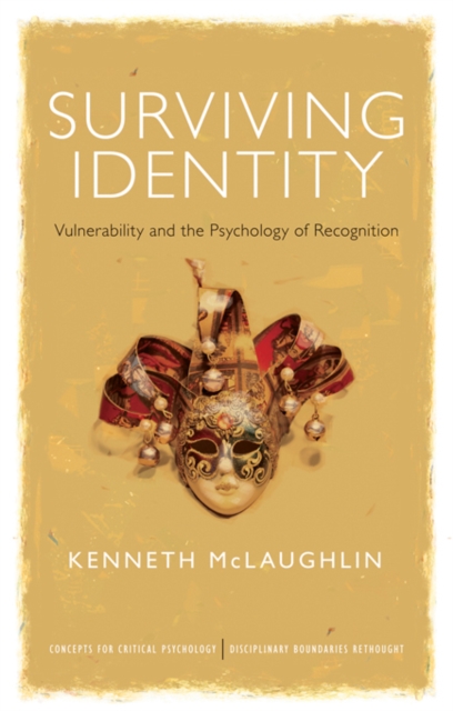 Surviving Identity : Vulnerability and the Psychology of Recognition, EPUB eBook