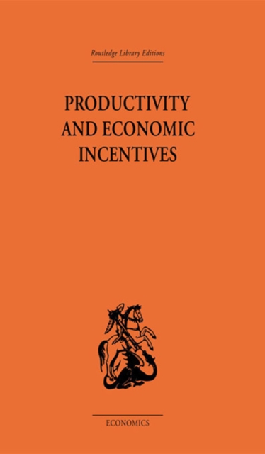 Productivity and Economic Incentives, PDF eBook