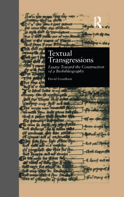 Textual Transgressions : Essays Toward the Construction of a Biobibliography, EPUB eBook