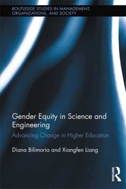 Gender Equity in Science and Engineering : Advancing Change in Higher Education, EPUB eBook