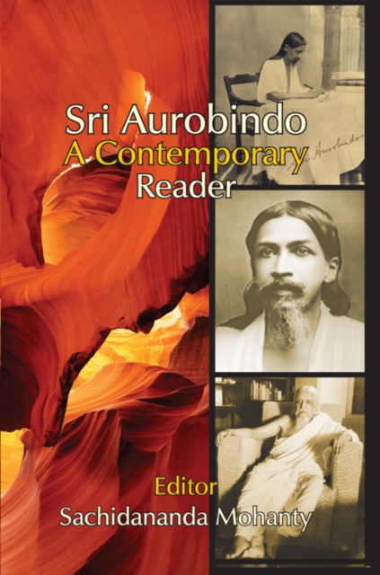 Sri Aurobindo : A Contemporary Reader, EPUB eBook