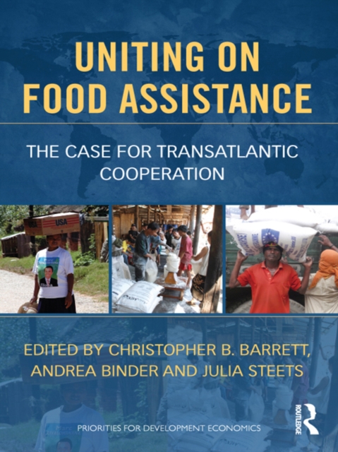 Uniting on Food Assistance : The Case for Transatlantic Cooperation, EPUB eBook