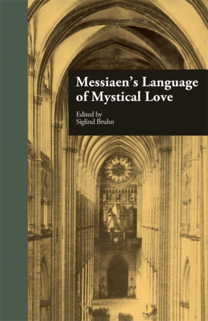 Messiaen's Language of Mystical Love, EPUB eBook