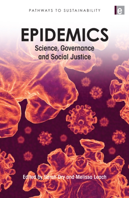 Epidemics : Science, Governance and Social Justice, PDF eBook