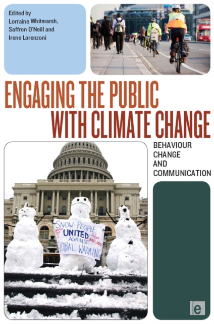 Engaging the Public with Climate Change : Behaviour Change and Communication, EPUB eBook