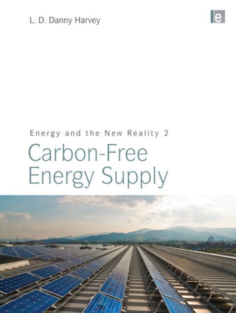 Energy and the New Reality 2 : Carbon-free Energy Supply, EPUB eBook