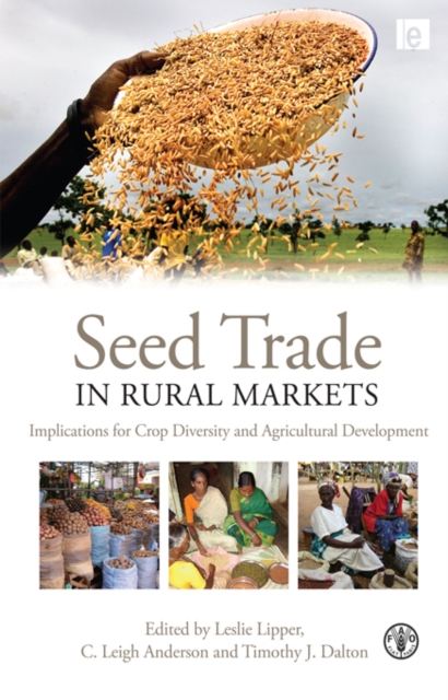 Seed Trade in Rural Markets : Implications for Crop Diversity and Agricultural Development, PDF eBook