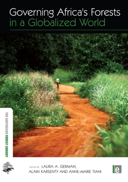 Governing Africa's Forests in a Globalized World, PDF eBook