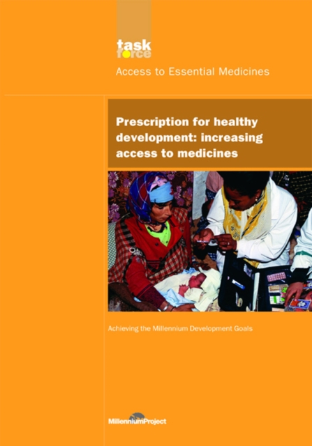 UN Millennium Development Library: Prescription for Healthy Development : Increasing Access to Medicines, EPUB eBook