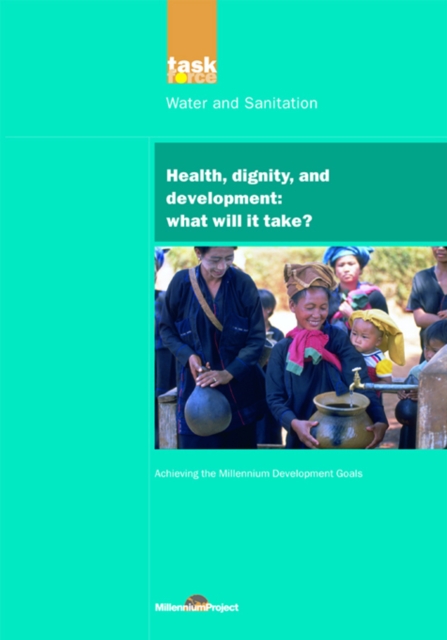 UN Millennium Development Library: Health Dignity and Development : What Will it Take?, EPUB eBook