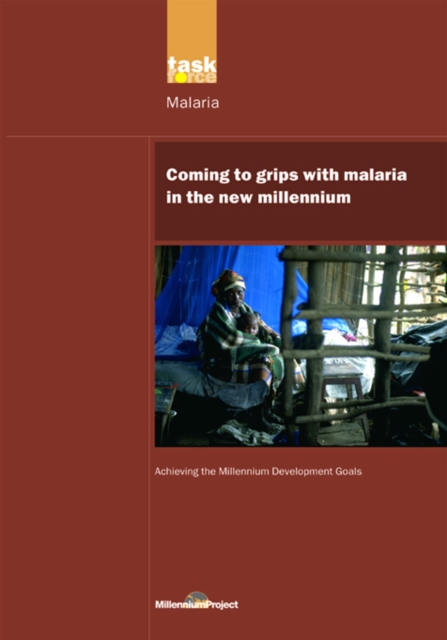 UN Millennium Development Library: Coming to Grips with Malaria in the New Millennium, EPUB eBook