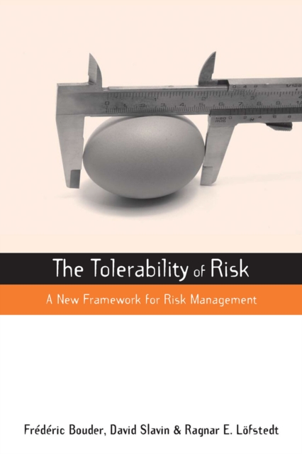 The Tolerability of Risk : A New Framework for Risk Management, PDF eBook
