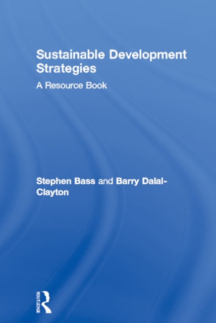 Sustainable Development Strategies : A Resource Book, PDF eBook