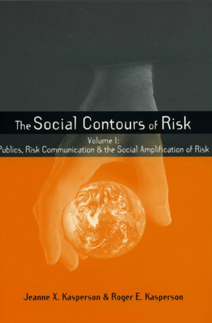 Social Contours of Risk : Volume I: Publics, Risk Communication and the Social, EPUB eBook