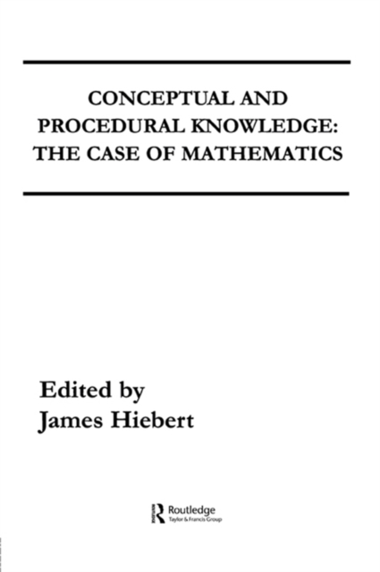 Conceptual and Procedural Knowledge : The Case of Mathematics, EPUB eBook