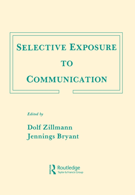 Selective Exposure To Communication, EPUB eBook