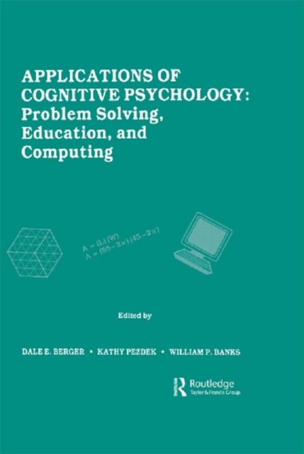 Applications of Cognitive Psychology : Problem Solving, Education, and Computing, PDF eBook