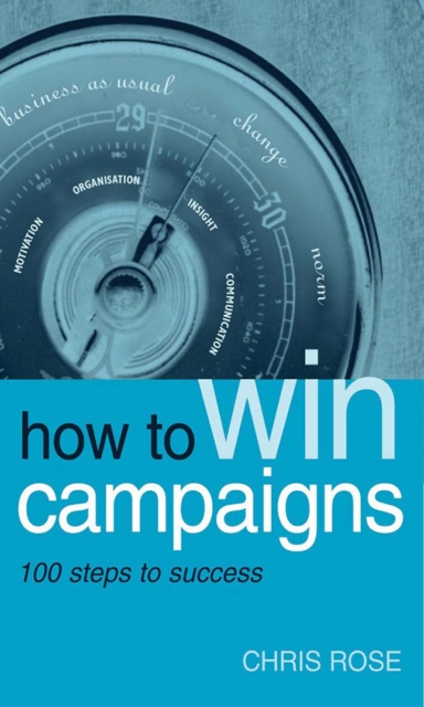 How to Win Campaigns : 100 Steps to Success, EPUB eBook