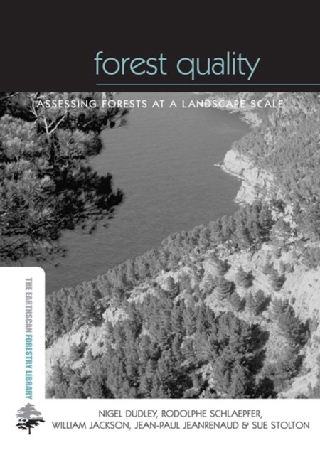 Forest Quality : Assessing Forests at a Landscape Scale, PDF eBook