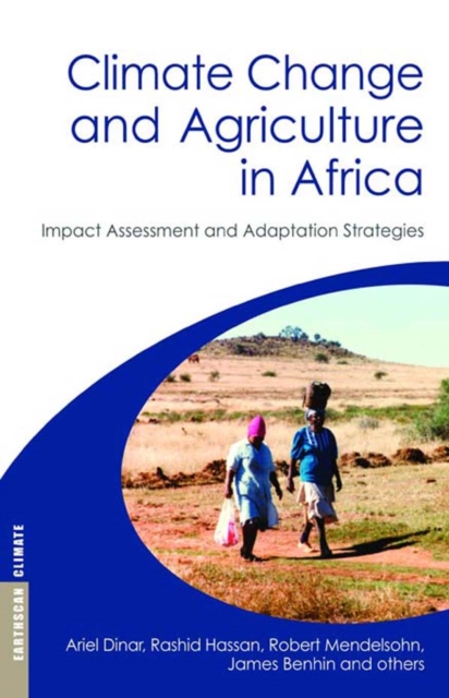 Climate Change and Agriculture in Africa : Impact Assessment and Adaptation Strategies, EPUB eBook