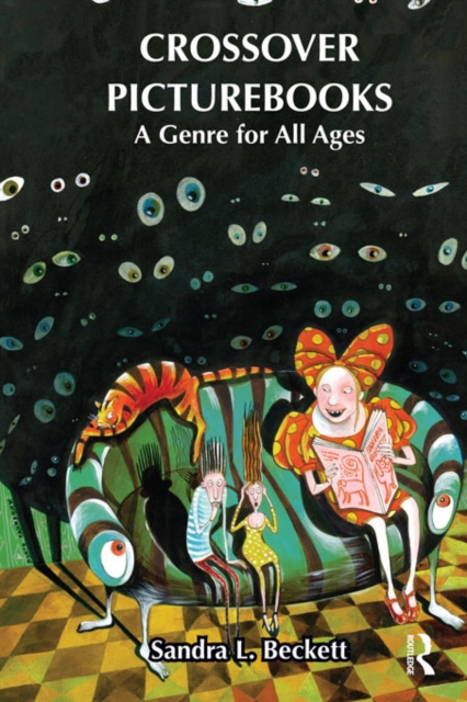 Crossover Picturebooks : A Genre for All Ages, EPUB eBook