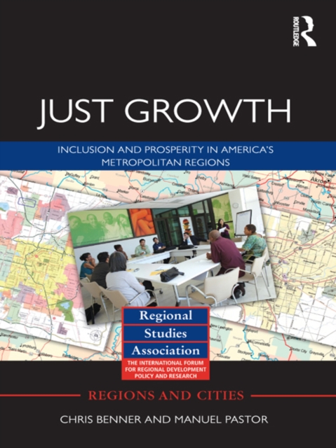 Just Growth : Inclusion and Prosperity in America's Metropolitan Regions, EPUB eBook