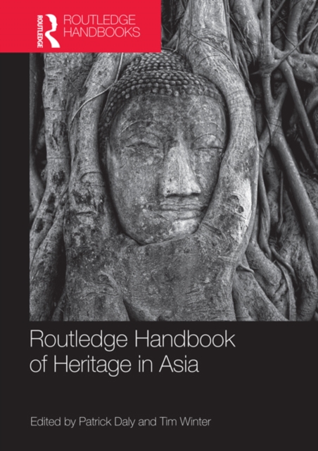 Routledge Handbook of Heritage in Asia, EPUB eBook