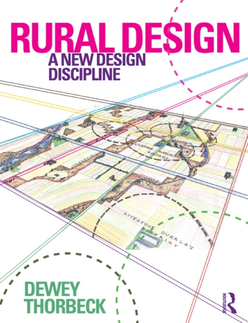 Rural Design : A New Design Discipline, PDF eBook