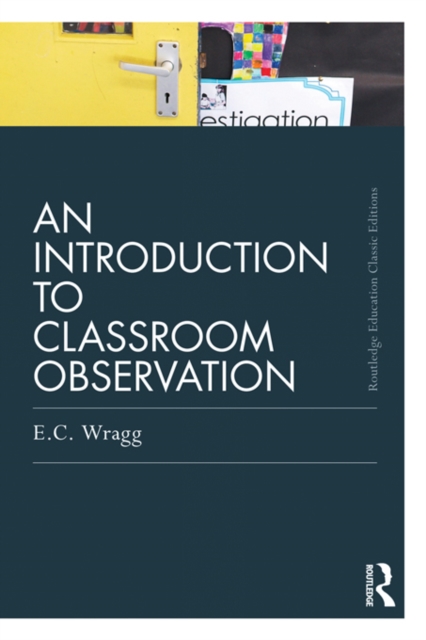 An Introduction to Classroom Observation (Classic Edition), EPUB eBook