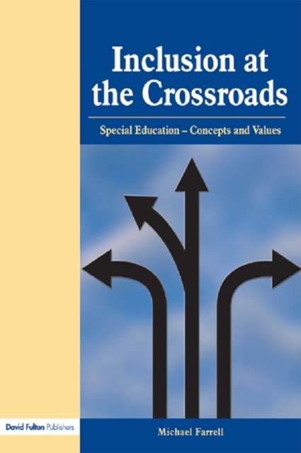 Inclusion at the Crossroads : Special Education--Concepts and Values, EPUB eBook