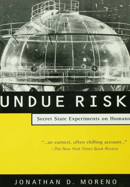 Undue Risk : Secret State Experiments on Humans, PDF eBook