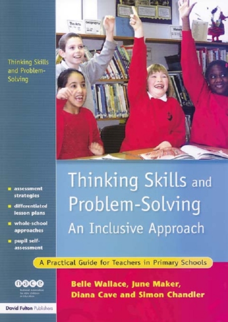 Thinking Skills and Problem-Solving - An Inclusive Approach : A Practical Guide for Teachers in Primary Schools, PDF eBook