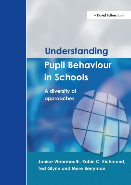 Understanding Pupil Behaviour in School : A Diversity of Approaches, EPUB eBook