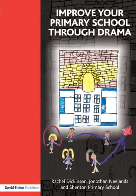 Improve your Primary School Through Drama, PDF eBook