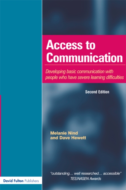 Access to Communication : Developing the Basics of Communication with People with Severe Learning Difficulties Through Intensive Interaction, PDF eBook