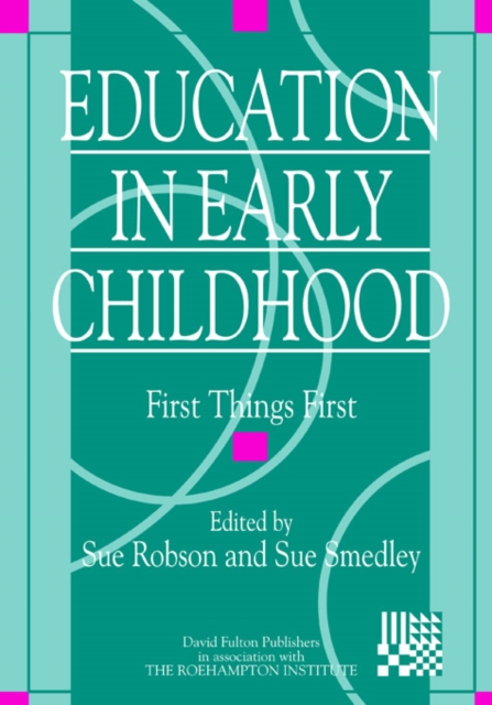 Education in Early Childhood : First Things First, PDF eBook
