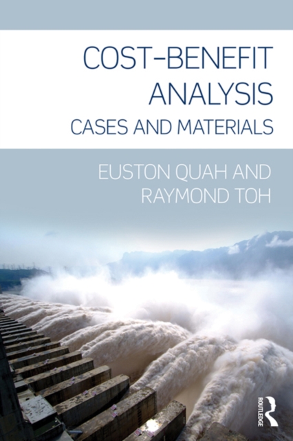 Cost-Benefit Analysis : Cases and Materials, EPUB eBook
