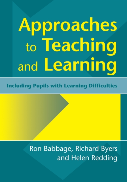Approaches to Teaching and Learning : Including Pupils with Learnin Diffculties, EPUB eBook